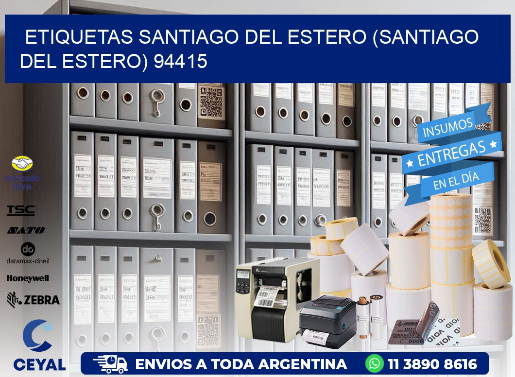 ETIQUETAS SANTIAGO DEL ESTERO (SANTIAGO DEL ESTERO) 94415