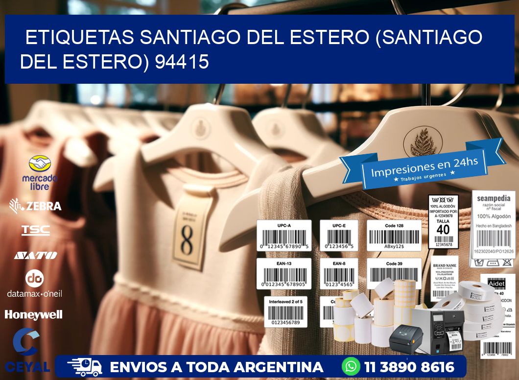 ETIQUETAS SANTIAGO DEL ESTERO (SANTIAGO DEL ESTERO) 94415