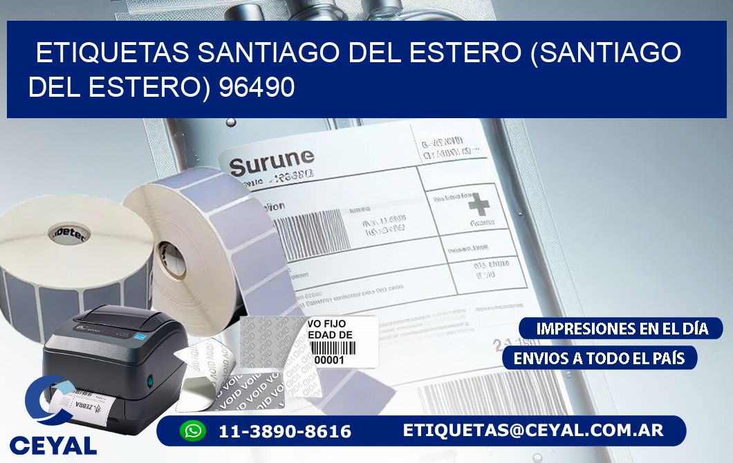 ETIQUETAS SANTIAGO DEL ESTERO (SANTIAGO DEL ESTERO) 96490