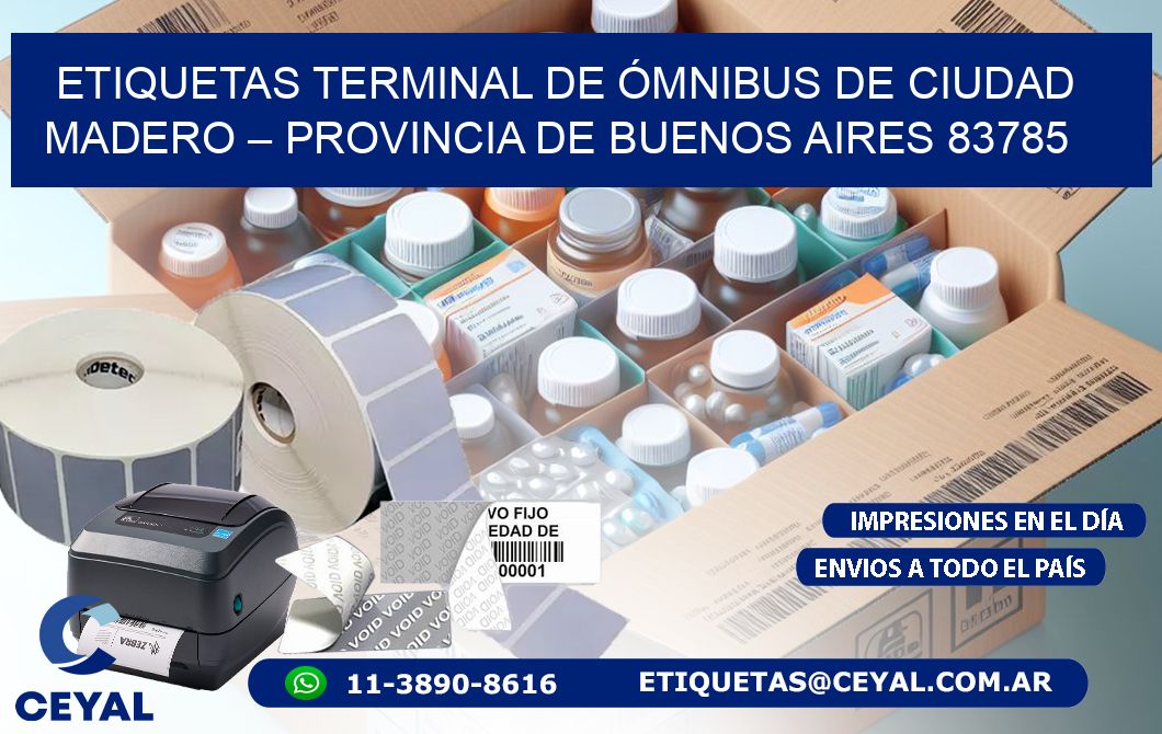 ETIQUETAS TERMINAL DE ÓMNIBUS DE CIUDAD MADERO – PROVINCIA DE BUENOS AIRES 83785