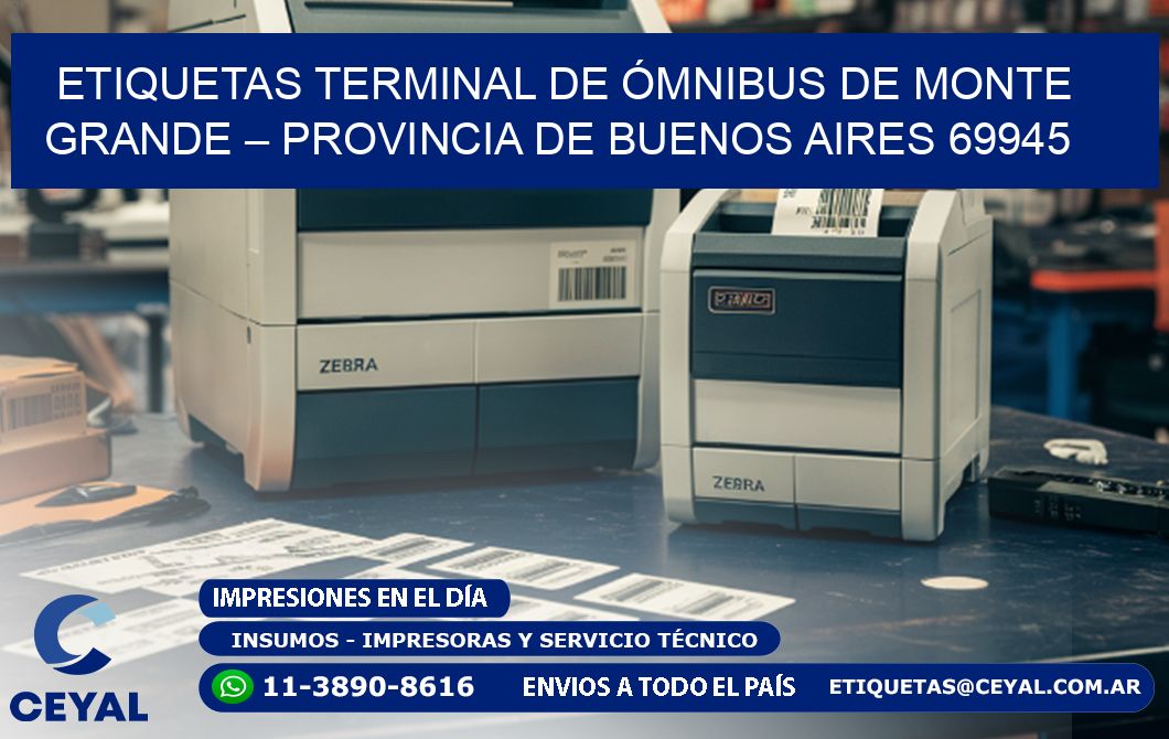 ETIQUETAS TERMINAL DE ÓMNIBUS DE MONTE GRANDE – PROVINCIA DE BUENOS AIRES 69945