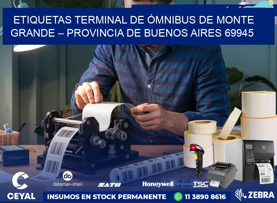 ETIQUETAS TERMINAL DE ÓMNIBUS DE MONTE GRANDE – PROVINCIA DE BUENOS AIRES 69945
