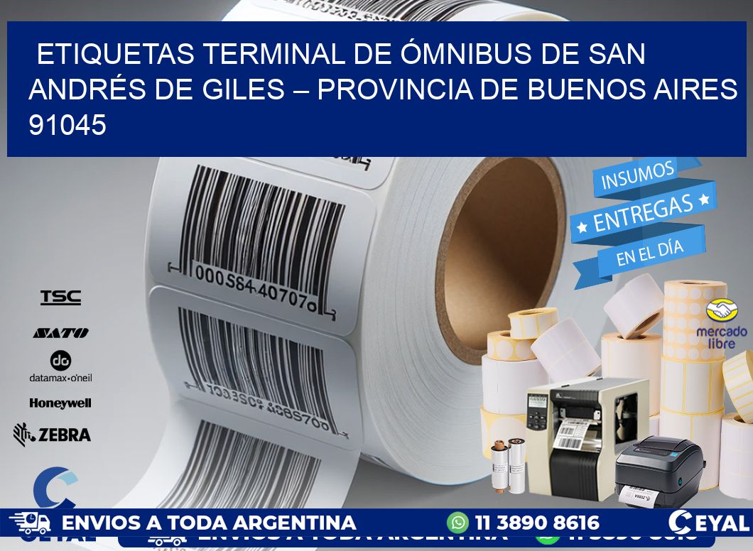ETIQUETAS TERMINAL DE ÓMNIBUS DE SAN ANDRÉS DE GILES – PROVINCIA DE BUENOS AIRES 91045