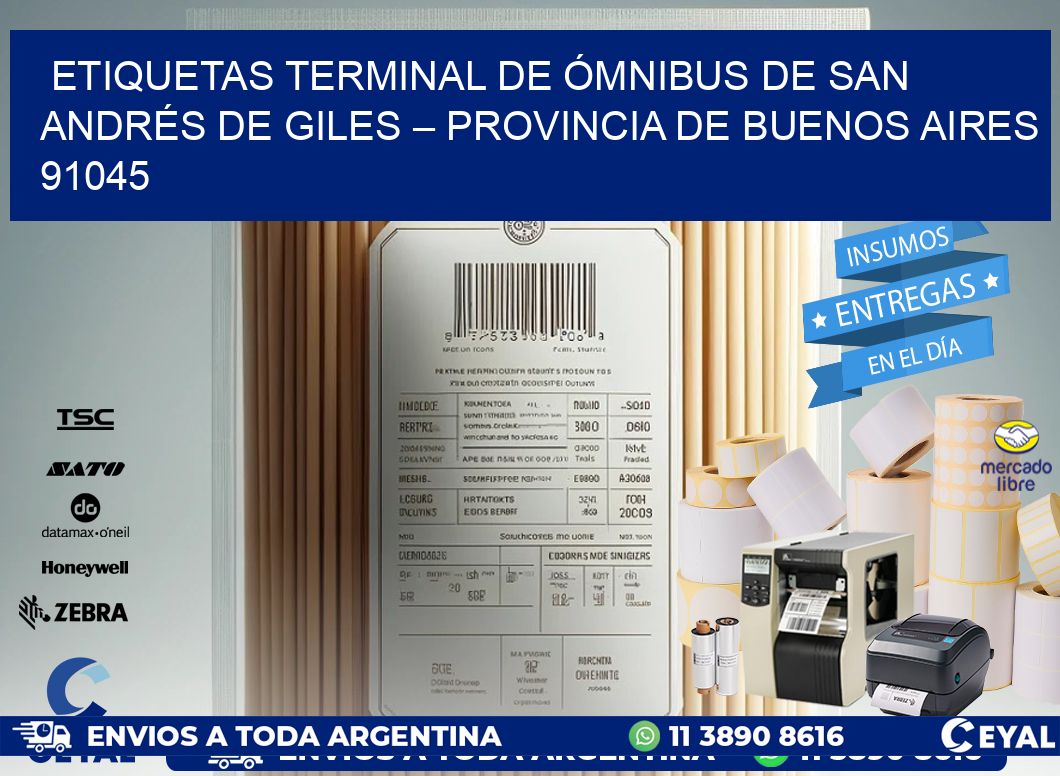 ETIQUETAS TERMINAL DE ÓMNIBUS DE SAN ANDRÉS DE GILES – PROVINCIA DE BUENOS AIRES 91045
