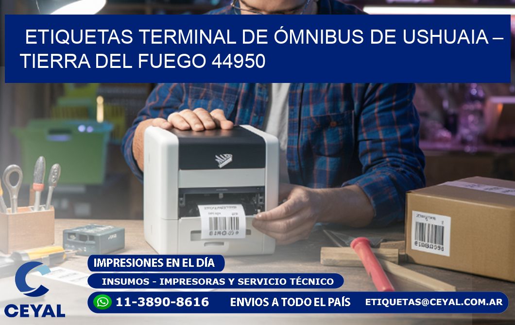 ETIQUETAS TERMINAL DE ÓMNIBUS DE USHUAIA – TIERRA DEL FUEGO 44950