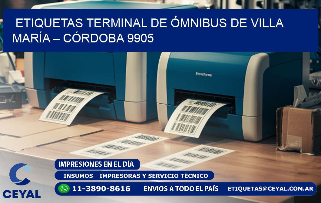 ETIQUETAS TERMINAL DE ÓMNIBUS DE VILLA MARÍA – CÓRDOBA 9905