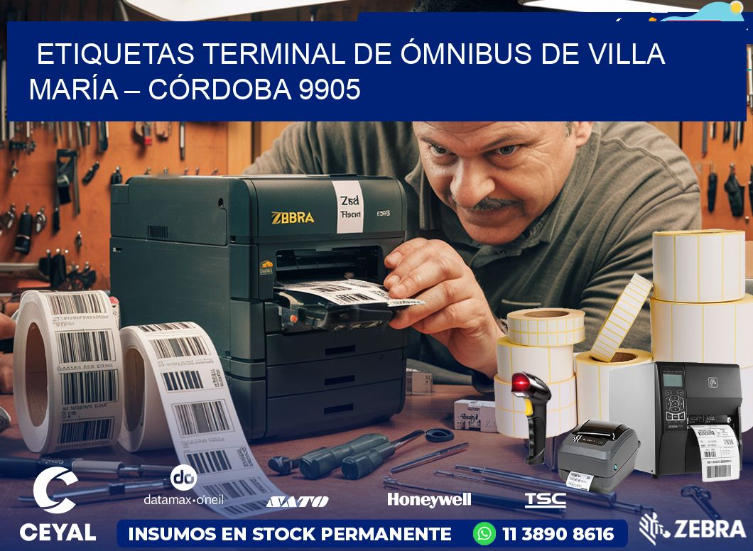 ETIQUETAS TERMINAL DE ÓMNIBUS DE VILLA MARÍA – CÓRDOBA 9905