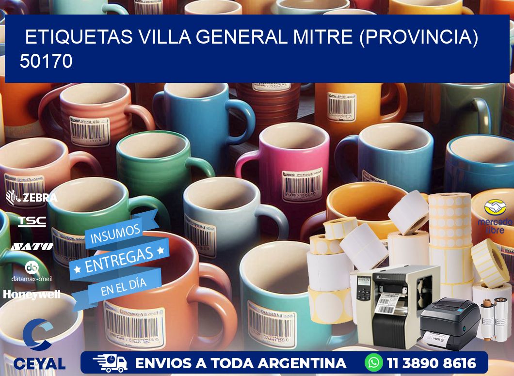 ETIQUETAS VILLA GENERAL MITRE (PROVINCIA) 50170