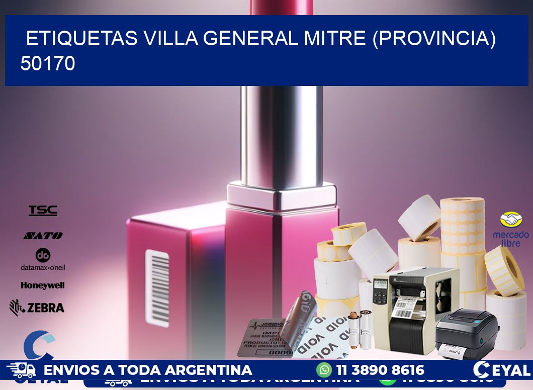 ETIQUETAS VILLA GENERAL MITRE (PROVINCIA) 50170