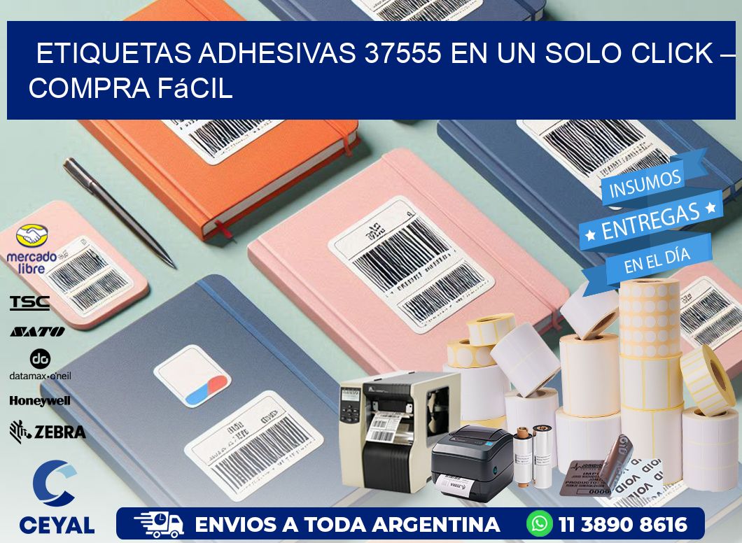 Etiquetas Adhesivas 37555 en un Solo Click – Compra Fácil