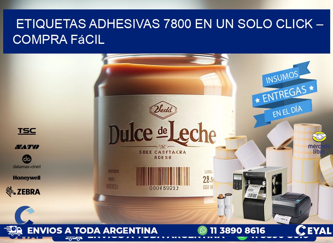 Etiquetas Adhesivas 7800 en un Solo Click – Compra Fácil