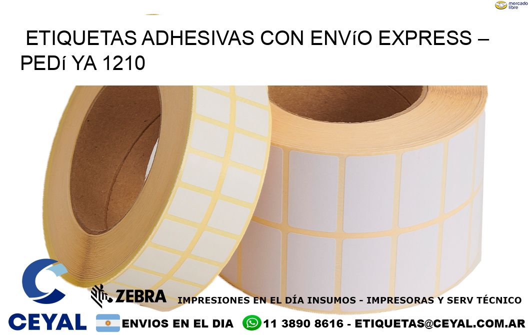 Etiquetas Adhesivas con Envío Express – Pedí Ya 1210