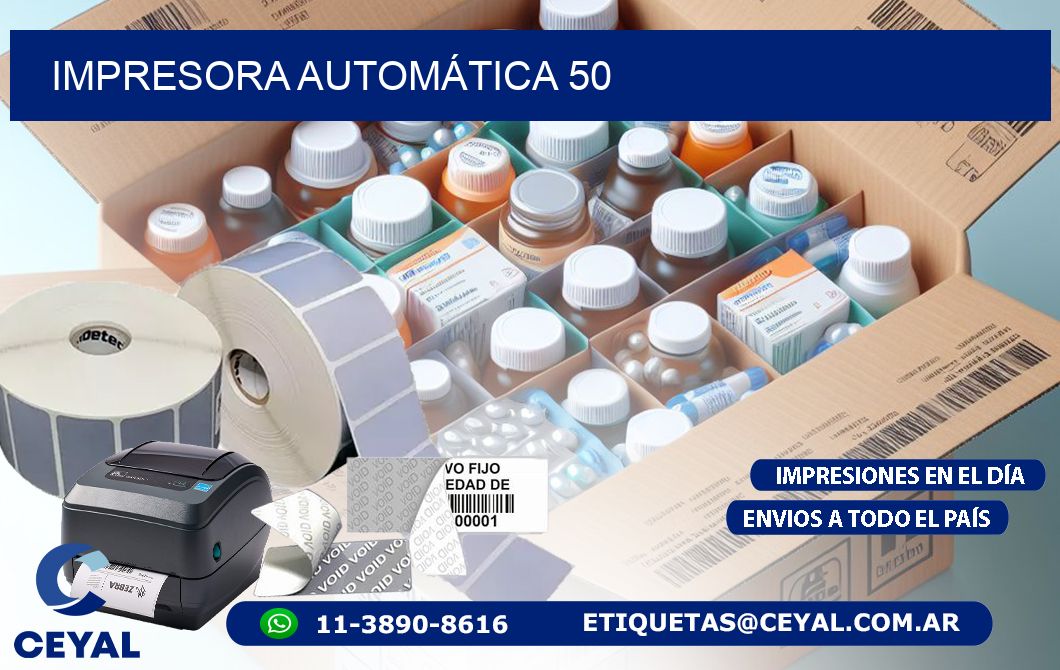 IMPRESORA AUTOMÁTICA 50