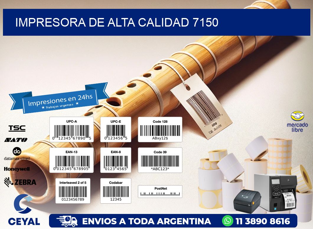 IMPRESORA DE ALTA CALIDAD 7150
