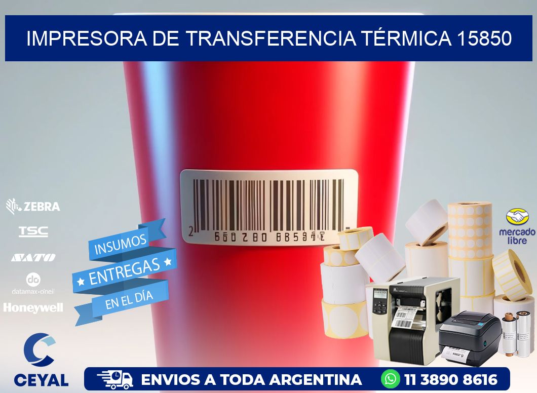 IMPRESORA DE TRANSFERENCIA TÉRMICA 15850