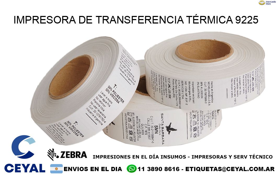 IMPRESORA DE TRANSFERENCIA TÉRMICA 9225