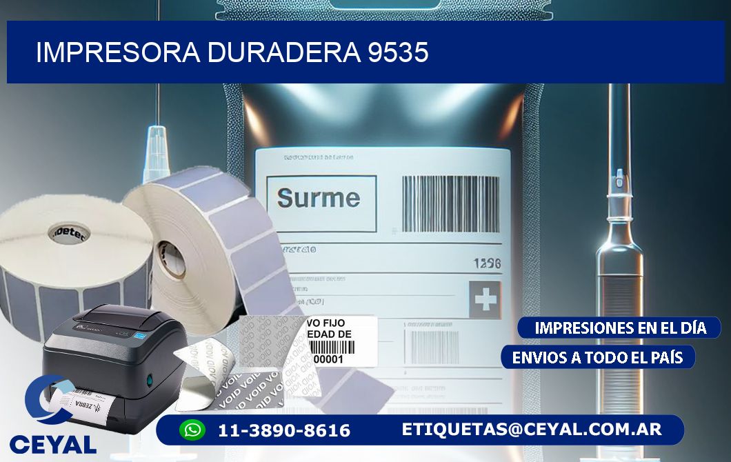 IMPRESORA DURADERA 9535
