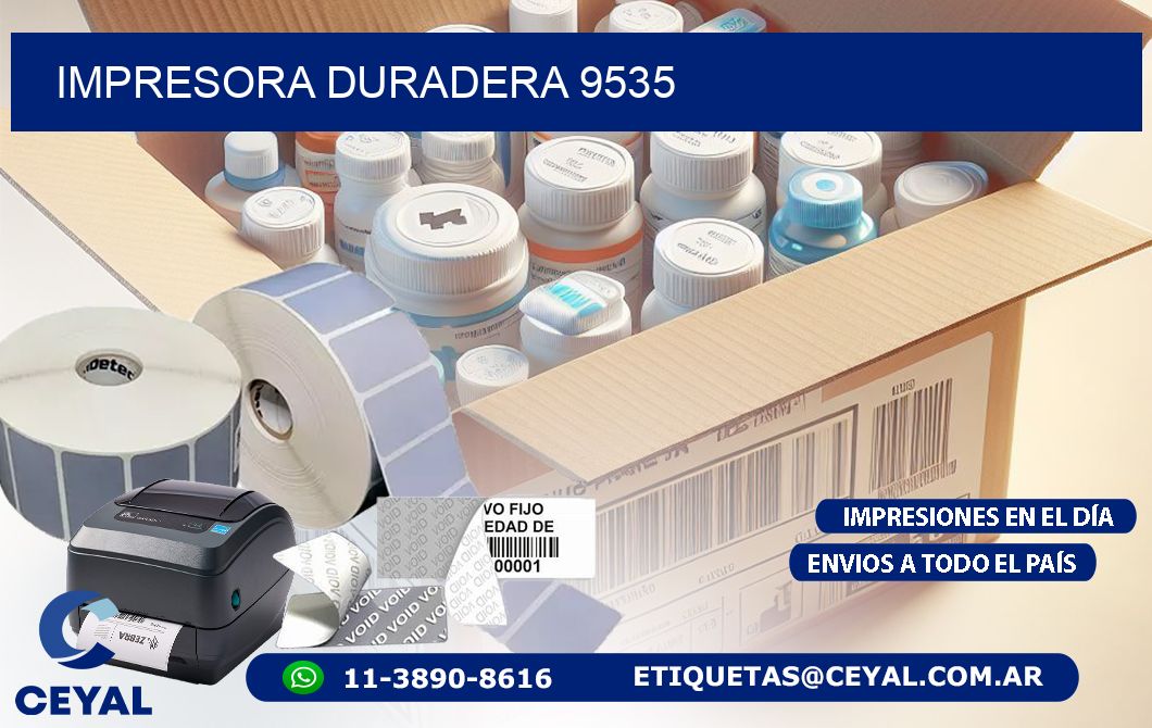 IMPRESORA DURADERA 9535