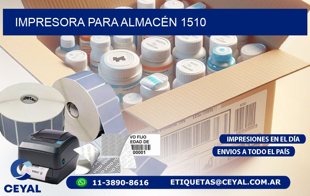 IMPRESORA PARA ALMACÉN 1510