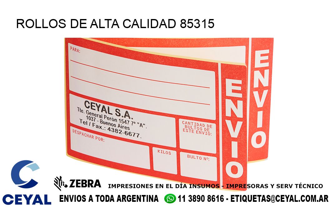 ROLLOS DE ALTA CALIDAD 85315