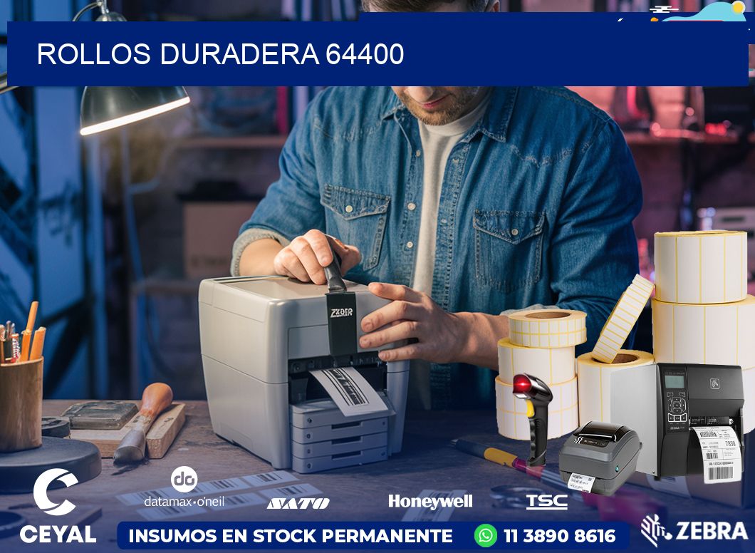 ROLLOS DURADERA 64400