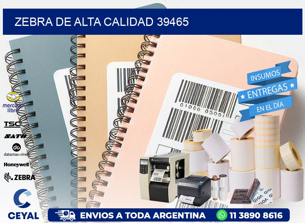ZEBRA DE ALTA CALIDAD 39465