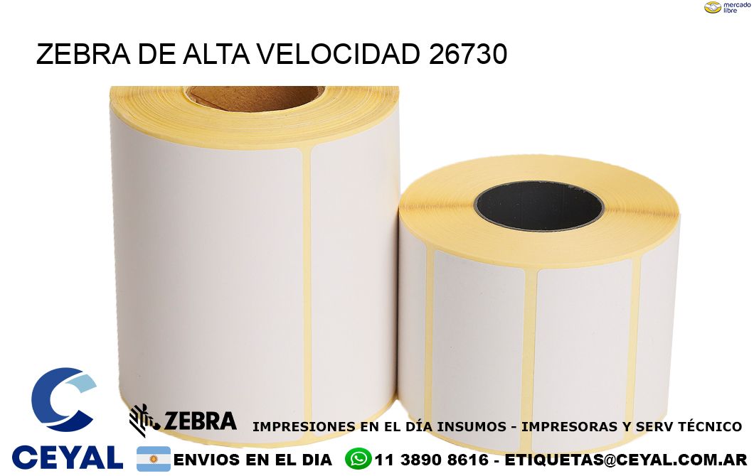 ZEBRA DE ALTA VELOCIDAD 26730