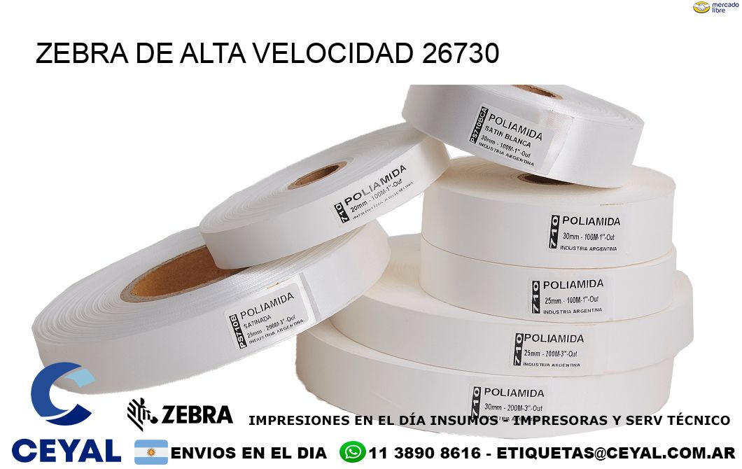 ZEBRA DE ALTA VELOCIDAD 26730