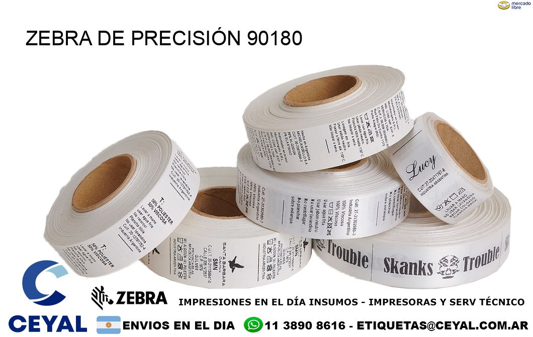 ZEBRA DE PRECISIÓN 90180