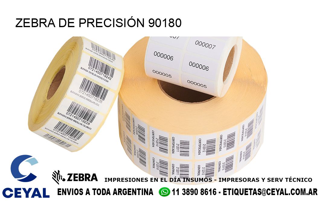 ZEBRA DE PRECISIÓN 90180