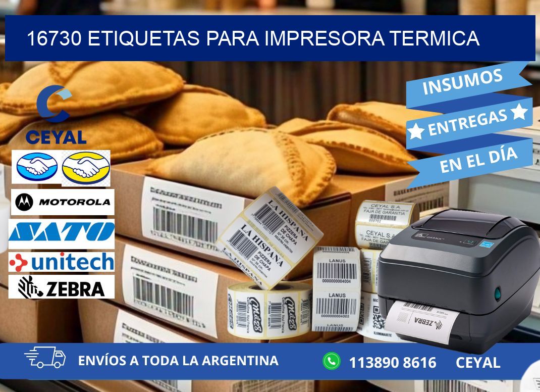 16730 ETIQUETAS PARA IMPRESORA TERMICA