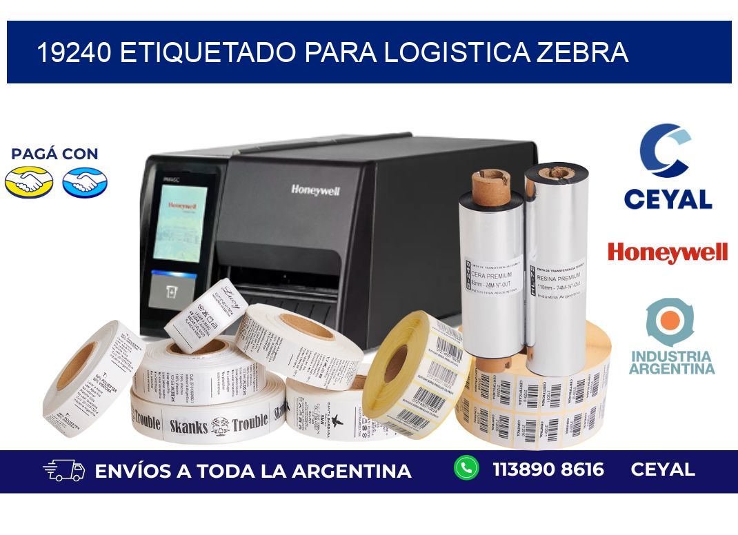 19240 ETIQUETADO PARA LOGISTICA ZEBRA