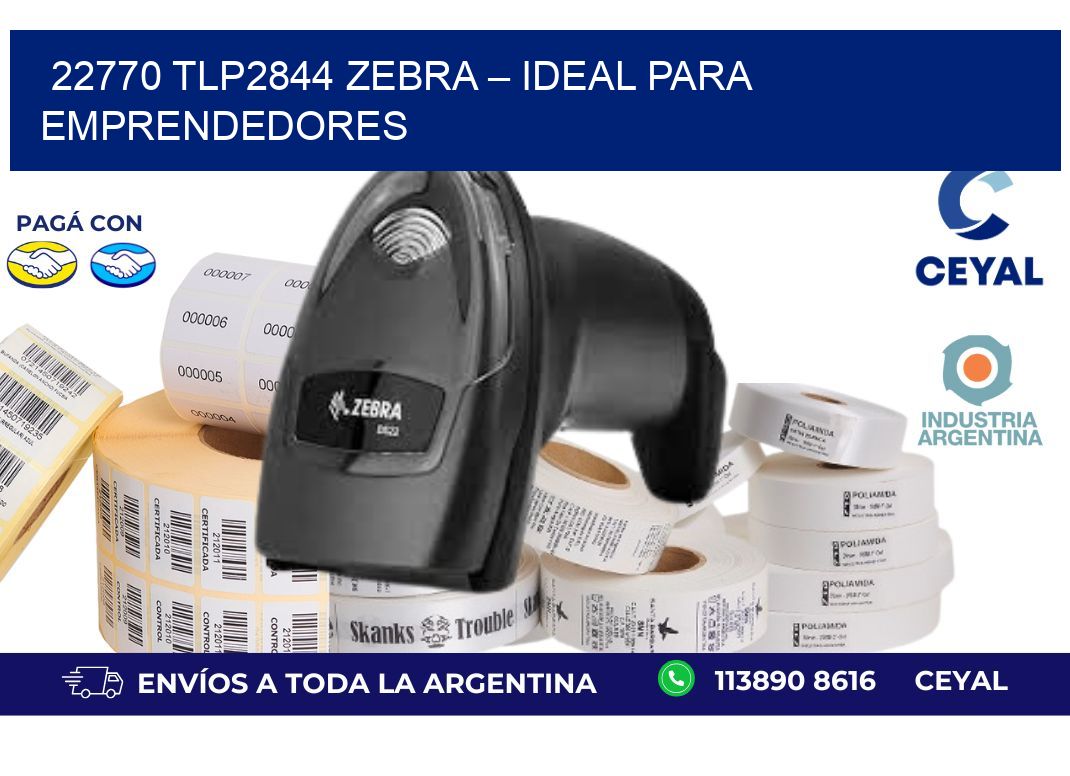 22770 TLP2844 Zebra – Ideal Para Emprendedores