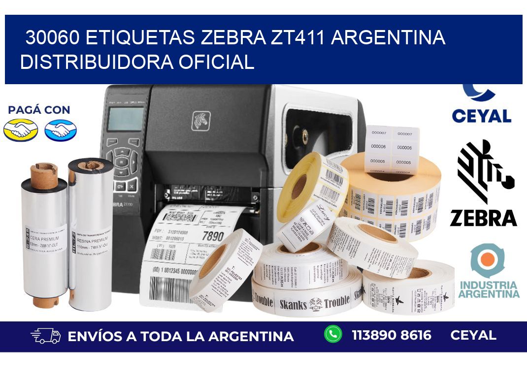30060 etiquetas zebra zt411 argentina DISTRIBUIDORA OFICIAL