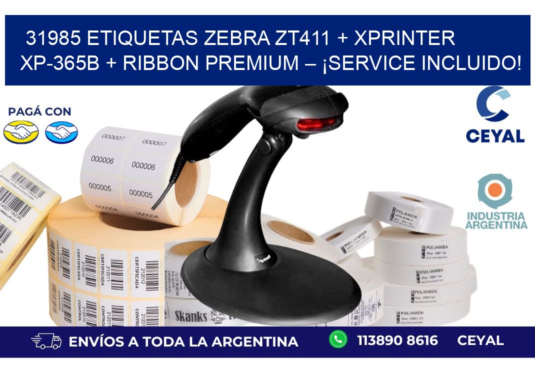 31985 ETIQUETAS Zebra ZT411 + Xprinter XP-365B + Ribbon Premium – ¡Service incluido!