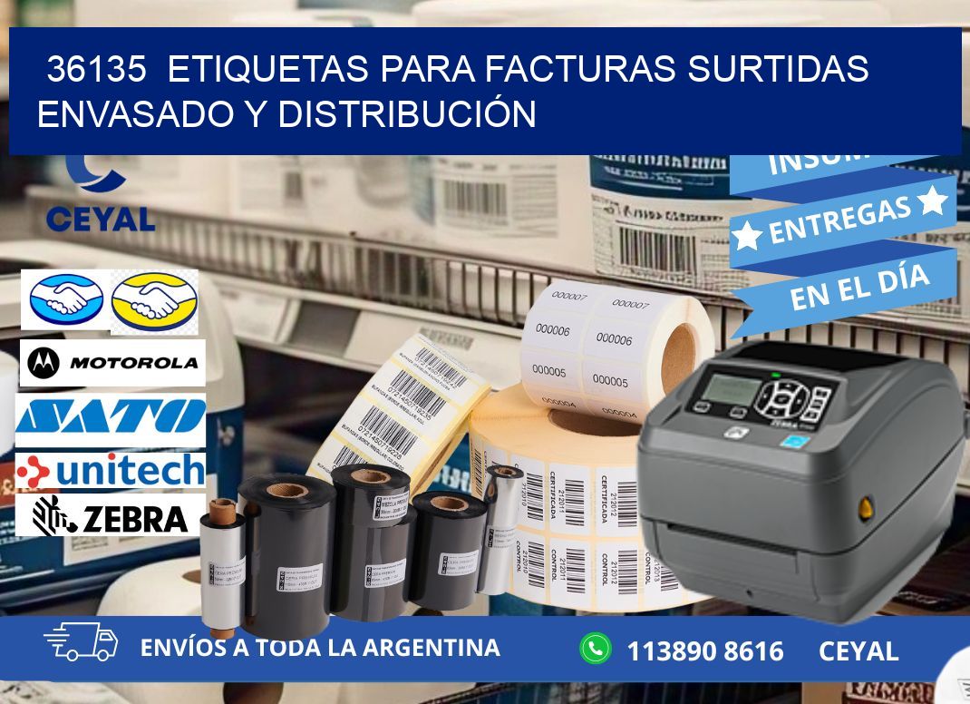 36135  ETIQUETAS PARA FACTURAS SURTIDAS ENVASADO Y DISTRIBUCIÓN