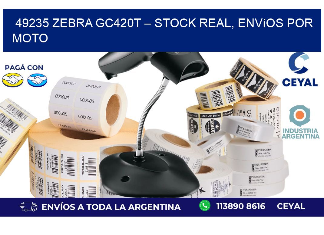 49235 Zebra GC420T – Stock Real, Envíos por Moto