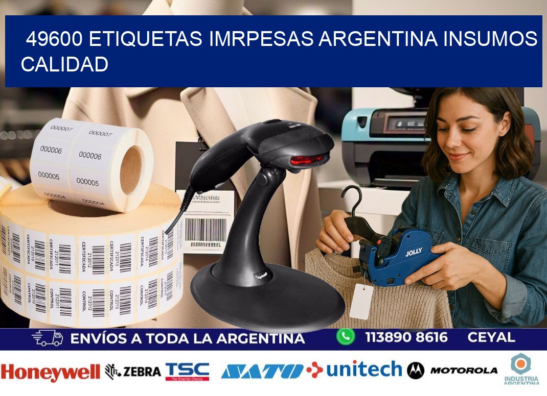 49600 etiquetas imrpesas argentina INSUMOS CALIDAD