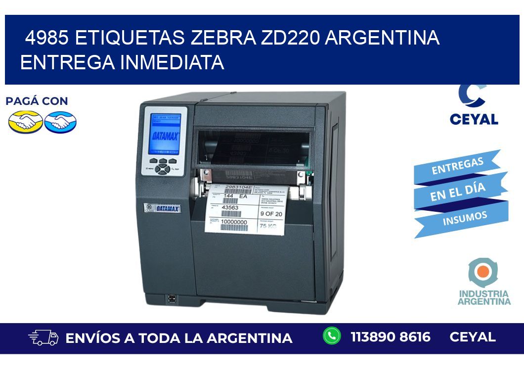 4985 etiquetas zebra zd220 ARGENTINA ENTREGA INMEDIATA