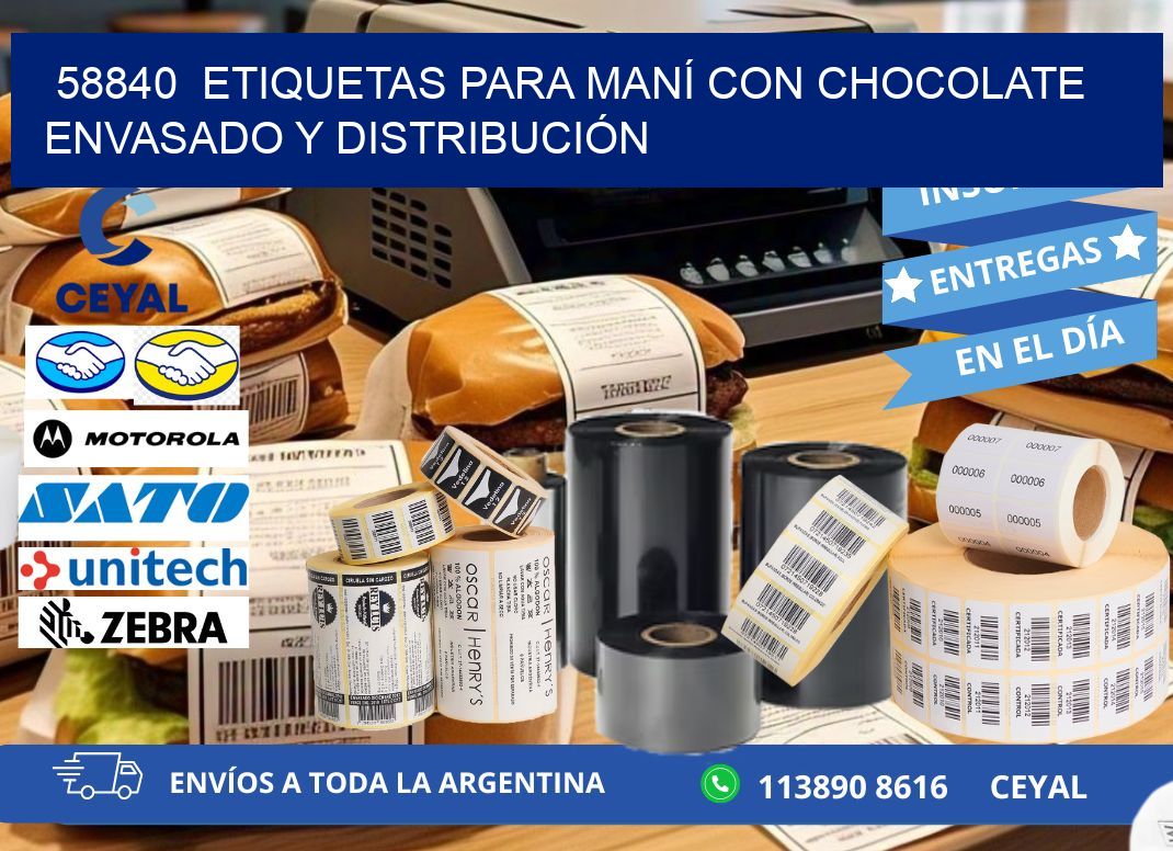 58840  ETIQUETAS PARA MANÍ CON CHOCOLATE ENVASADO Y DISTRIBUCIÓN