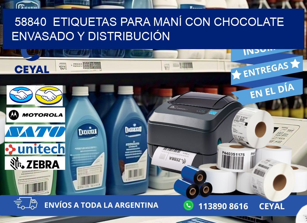58840  ETIQUETAS PARA MANÍ CON CHOCOLATE ENVASADO Y DISTRIBUCIÓN
