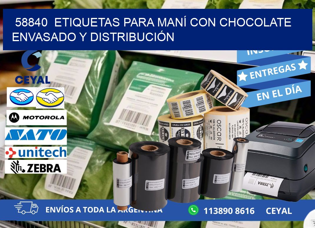 58840  ETIQUETAS PARA MANÍ CON CHOCOLATE ENVASADO Y DISTRIBUCIÓN