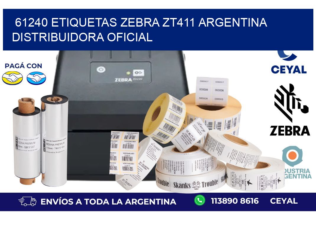 61240 etiquetas zebra zt411 argentina DISTRIBUIDORA OFICIAL