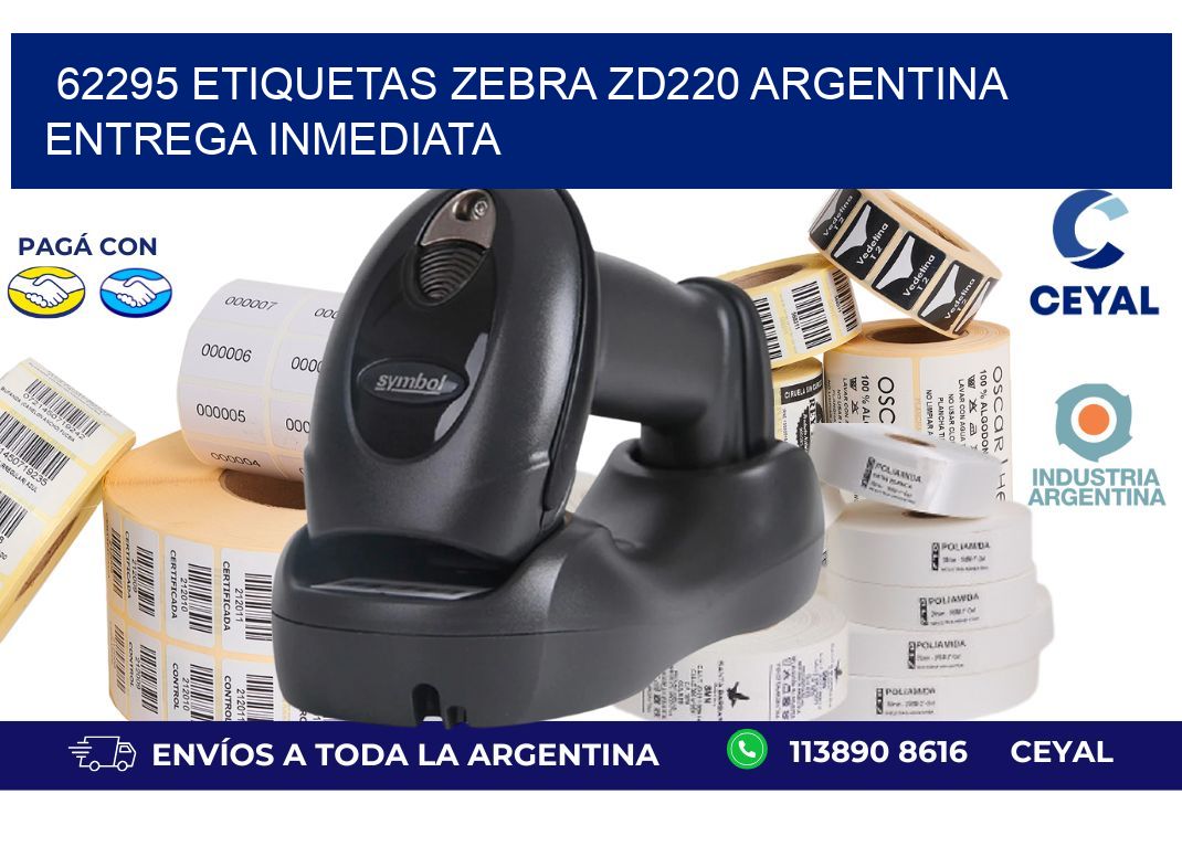 62295 etiquetas zebra zd220 ARGENTINA ENTREGA INMEDIATA