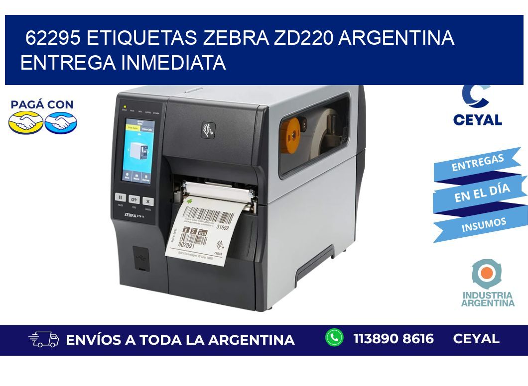 62295 etiquetas zebra zd220 ARGENTINA ENTREGA INMEDIATA