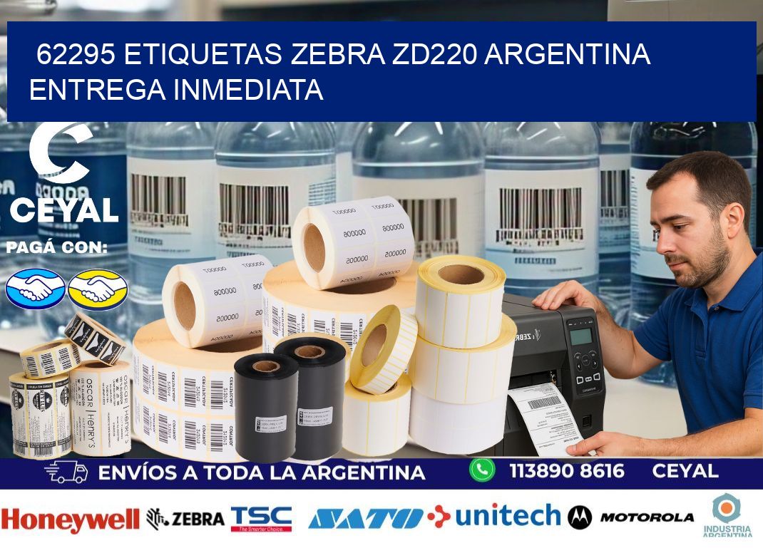 62295 etiquetas zebra zd220 ARGENTINA ENTREGA INMEDIATA