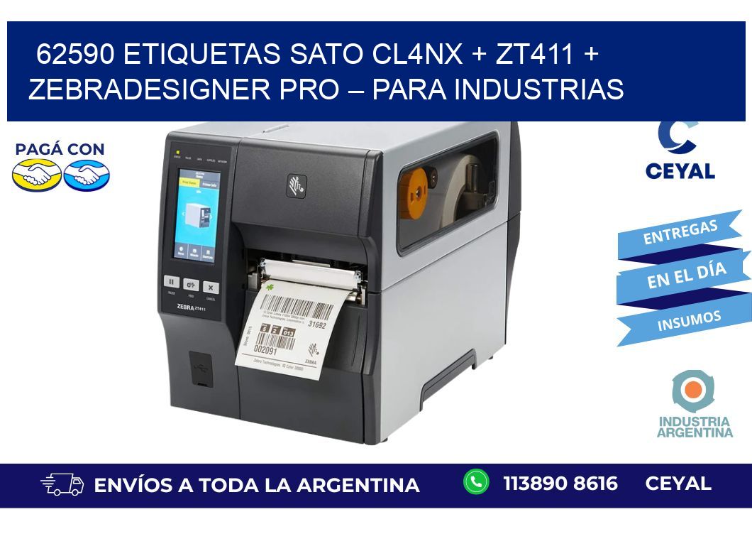 62590 ETIQUETAS SATO CL4NX + ZT411 + ZebraDesigner PRO – Para industrias