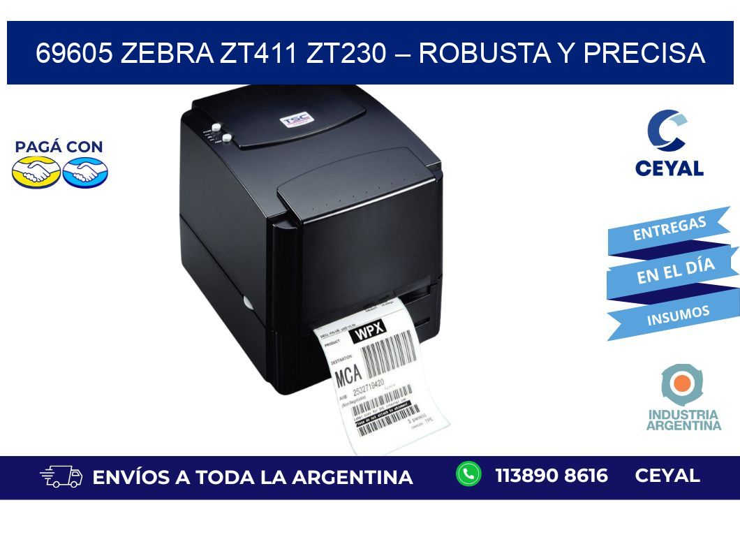 69605 Zebra ZT411 ZT230 – Robusta y Precisa