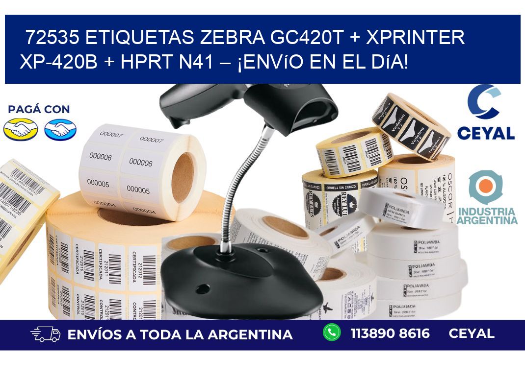 72535 ETIQUETAS Zebra GC420T + Xprinter XP-420B + HPRT N41 – ¡Envío en el día!