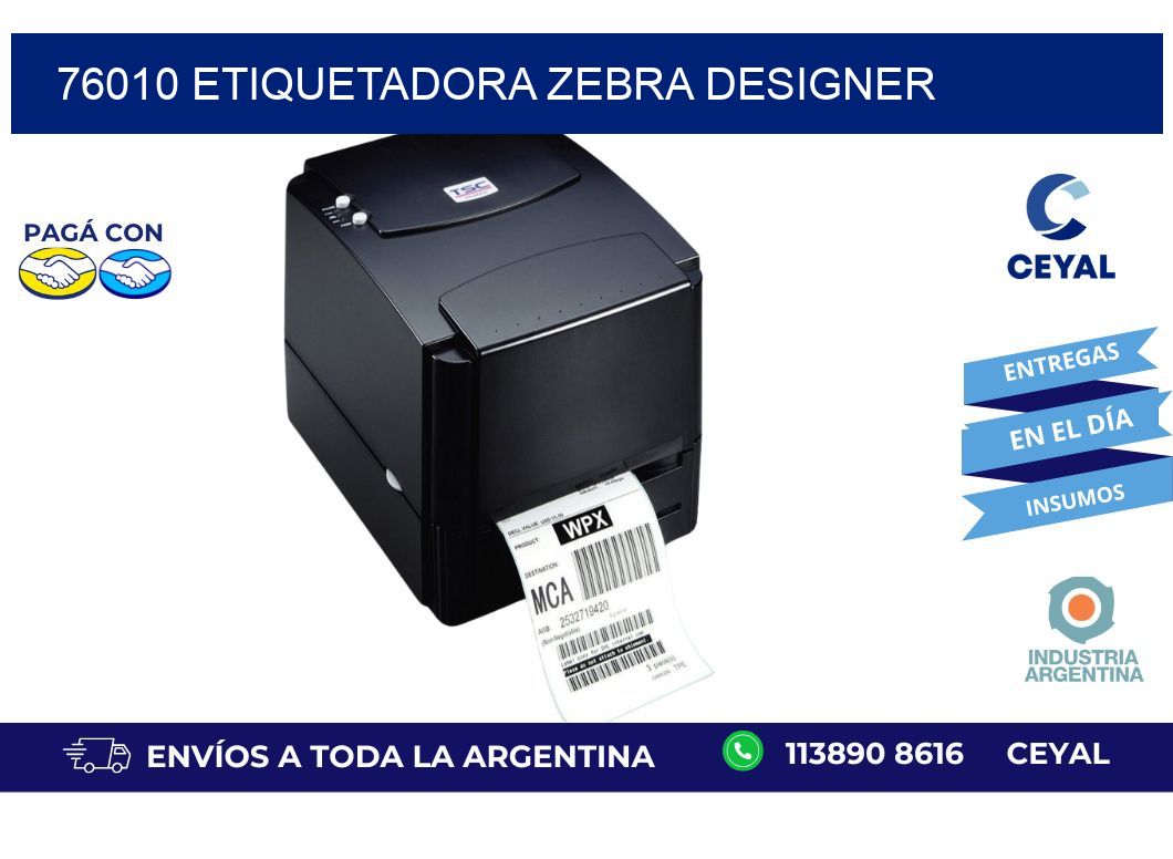 76010 ETIQUETADORA ZEBRA DESIGNER